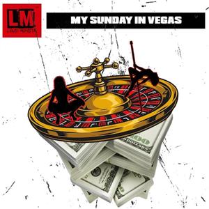 My Sunday In Vegas (Explicit)