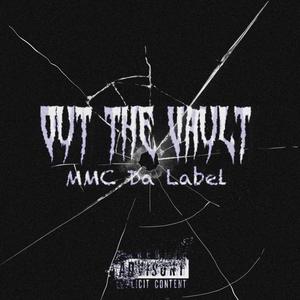 Out The Vault (Explicit)