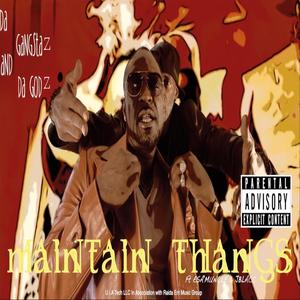 Maintain Thangs (feat. Esa & Jblacc) [Explicit]