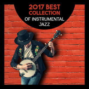 Best Collection of Instrumental Jazz