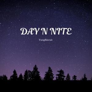 DAY N NITE (Explicit)