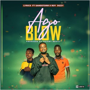 Ago Blow (Explicit)