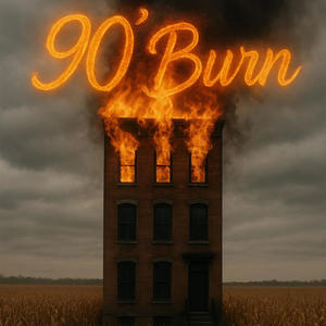 90' Burn (Explicit)