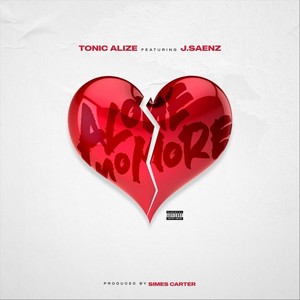 Alone No More(feat. J. Saenz) (Explicit)