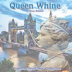 Queen Whine (Tehran Riddim Radio Edit)