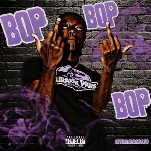 BOP BOP BOP (Explicit)