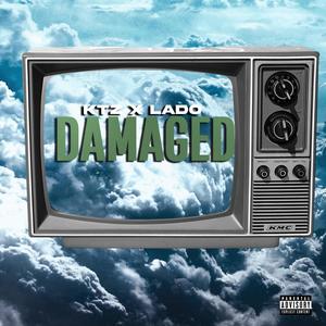 Damaged (feat. Lado) [Explicit]