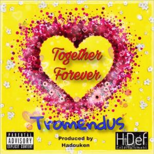 Together Forever (Explicit)