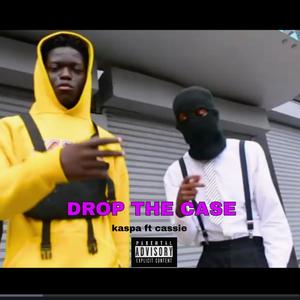 Drop the case (feat. Casiee & Kaspa) (Explicit)