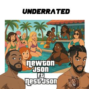 Underrated (feat. Nest Json)