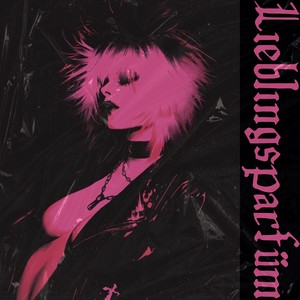 Lieblingsparfüm (Explicit)