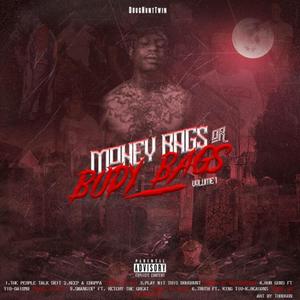 MoneyBagsOrBodyBags, Vol. 1 (Explicit)