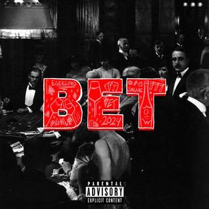 BET 2024 (feat. Kokken) (Explicit)