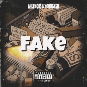 FAKE (Explicit)