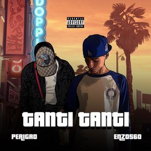TANTI TANTI (feat. enzo560) (Explicit)