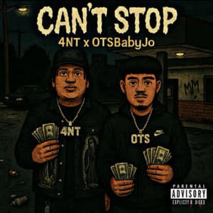 Can't Stop (feat. 4NT) (Explicit)