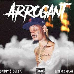 Arrogant (Explicit)