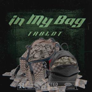 In My Bag (Explicit)