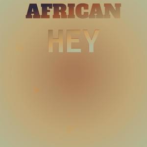 African Hey