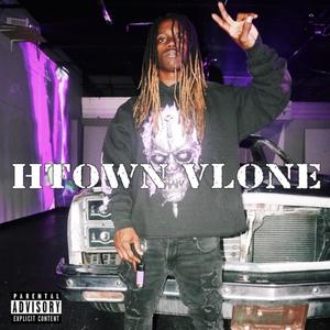 HTOWN VLONE (Explicit)