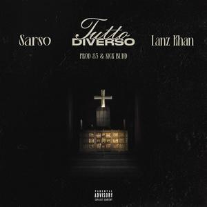 Tutto Diverso (feat. Lanz Khan & Sick Budd) (Explicit)