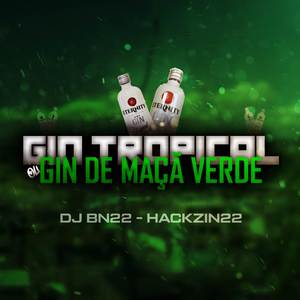 GIN TROPICAL OU GIN DE MAÇÃ VERDE