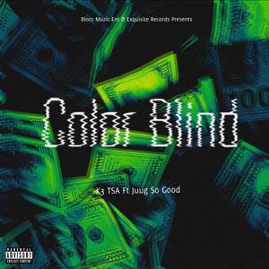 Color Blind (Green) [Explicit]