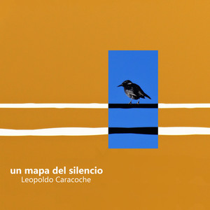 Un Mapa del Silencio