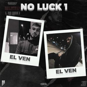 NO LUCK (Explicit)