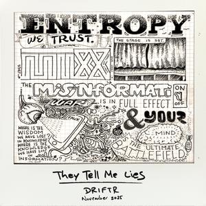 They Tell Me Lies (Explicit)