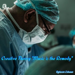 Creative Theory "Music Is the Remedy"