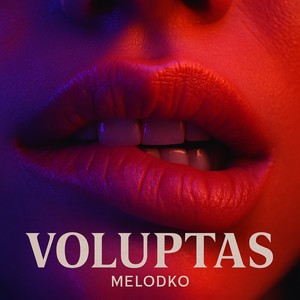 Voluptas (Explicit)