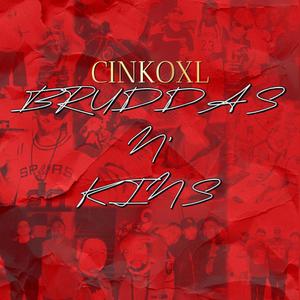 BRUDDAS N' KINS (Explicit)