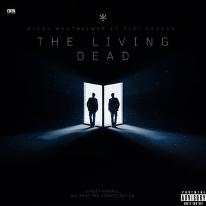 THE LIVING DEAD (Explicit)