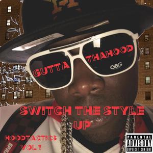 Switch The Style Up (Explicit)