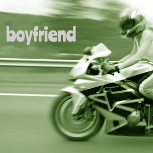 Boyfriend (Sped Up)
