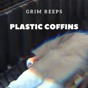 Plastic Coffins (Explicit)