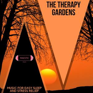 The Therapy Gardens: Music for Easy Sleep and Stress Relief