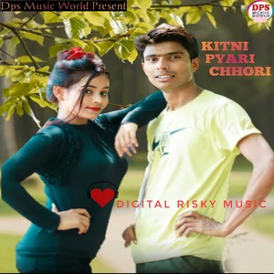 Kitni Pyari Chhori