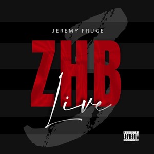 ZHB Live 3 (Explicit)