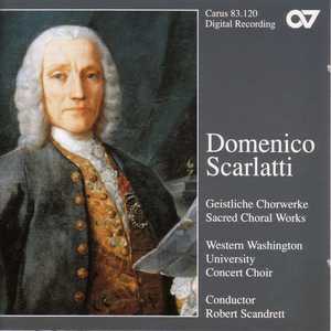 Scarlatti, D.: Iste Confessor / Miserere in E Minor / Salve Regina / Te Deum / Cibavit Nos Dominus