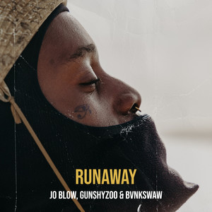 RUNAWAY (Explicit)