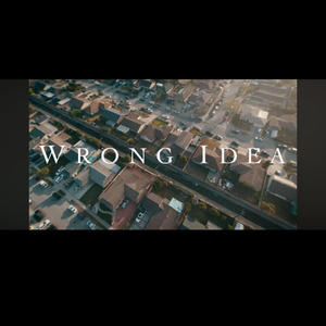 WRONG IDEA (feat. Henfaceman) (Explicit)
