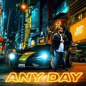 Any Day (Explicit)