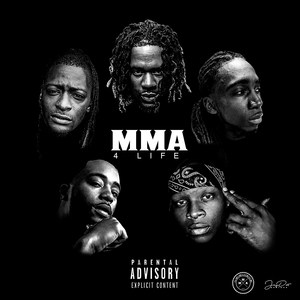 Mma 4 Life (Explicit)