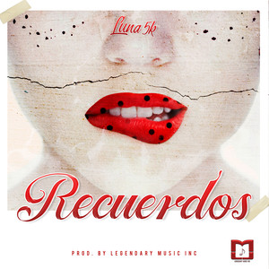 Recuerdos (Explicit)