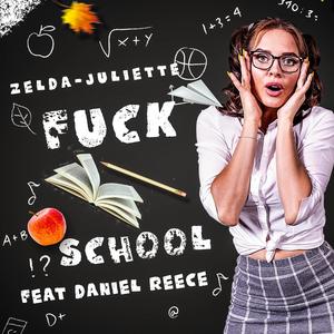 **** School (feat. Daniel Reece) [Explicit]