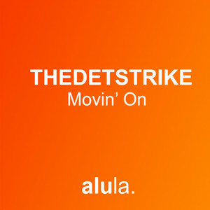 Movin' On