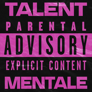 Talent/Mentale (Explicit)