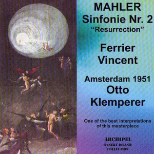 Mahler: Sinfonie No. 2 "Resurrection" (Amsterdam 1951)